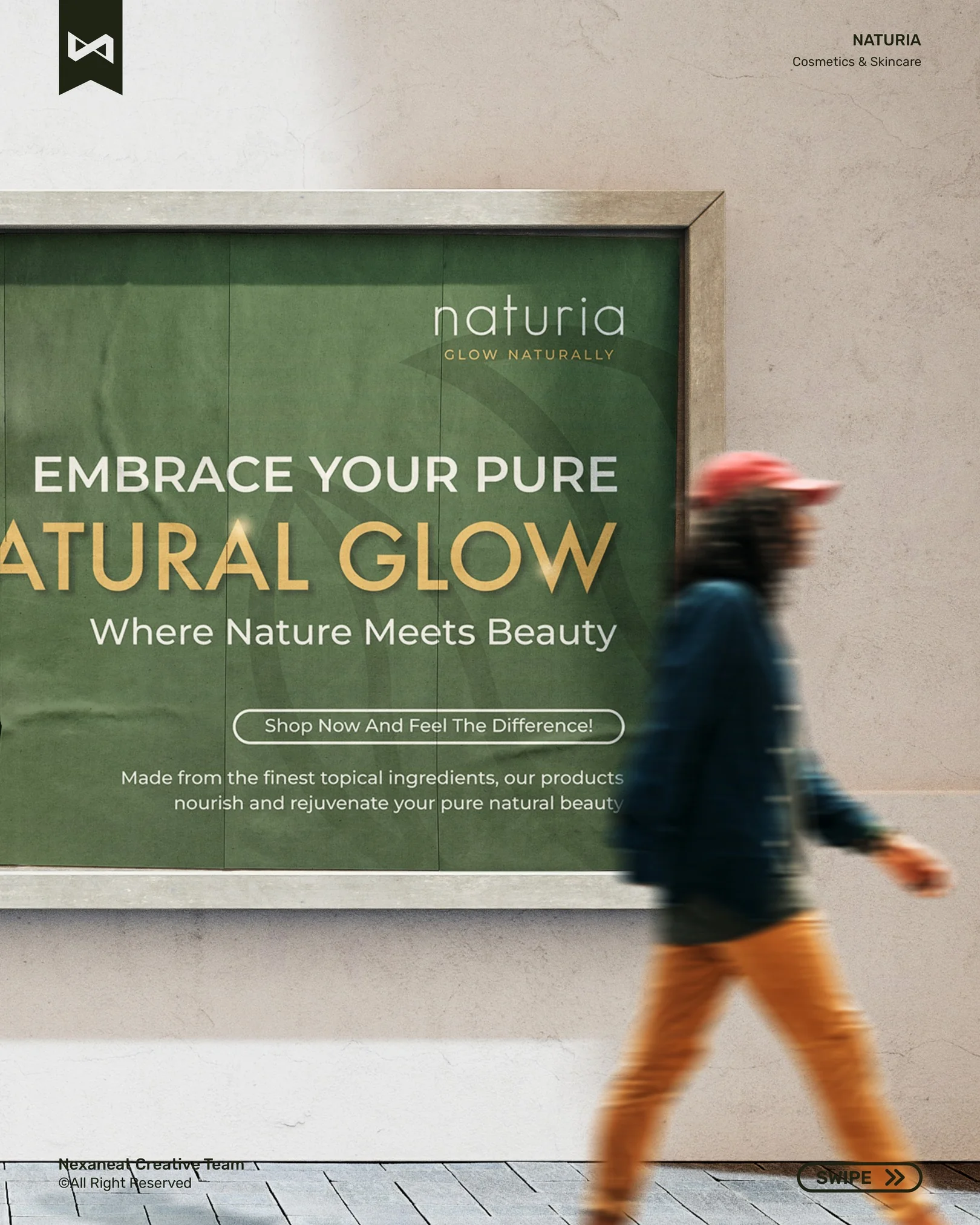 Street-level billboard — Embrace your pure natural glow